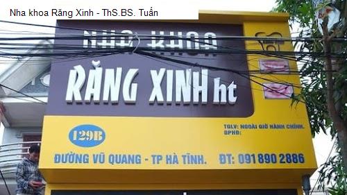 Hình ảnh Nha khoa Răng Xinh - ThS.BS. Tuấn